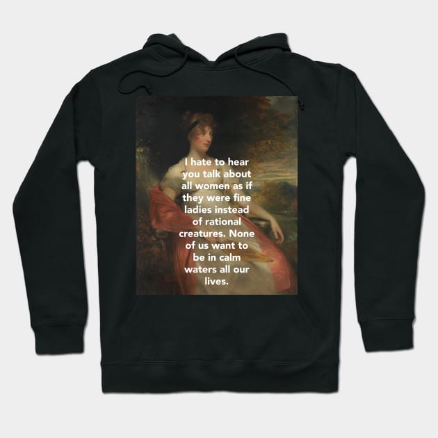 Jane Austen - On Women Hoodie by ViolMil